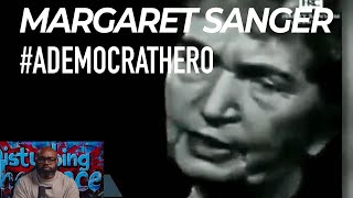 Margaret Sanger a Democrat Hero [upl. by Taka421]