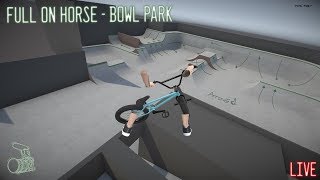 Playing the Full on Horse Bowl Park Map Pipe By BMX Streets Live [upl. by Gorlin]