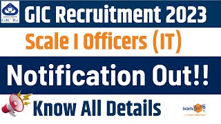 GIC Re Recruitment 2023  GIC Re Scale I Officers IT Notification Out  By Vidhika Mam [upl. by Ahcsat]