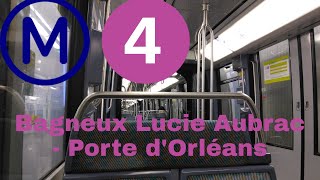 Métro Ligne 4 MP89CC  BagneuxLucie Aubrac  Porte dOrléans [upl. by Eutnoj]