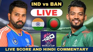 Live India vs Bangladesh ICC Mens T20 World Cup 2024  IND vs BAN Live Match Today 2024 [upl. by Cecilio747]