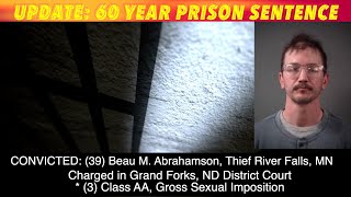 Thief River Falls Man Given 60 Year Prison Sentence In Grand Forks Child Sex Cases [upl. by Lorant]