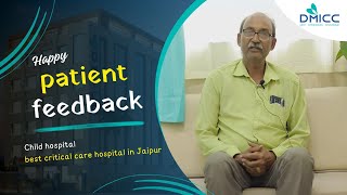 Heartwarming Patient Experiences at DMIC Hospital Jaipur  Happy Smiles Trusted Care [upl. by Nekial125]