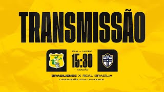 BRASILIENSE X REAL BRASÍLIA  SEXTA RODADA CANDANGÃO 2024 [upl. by Ndnarb]