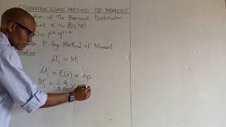 Estimation of Bernoulli Distribution by Method of Moment [upl. by Aube]