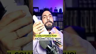 Il collutorio può falsare lalcol test [upl. by Hairas]