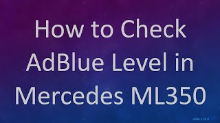 How to Check AdBlue Level in Mercedes ML350 [upl. by Pierette]