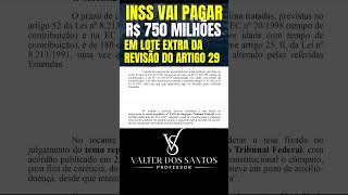 6 de 6 INSS VAI PAGAR UMA BOLADA EM LOTE EXTRADO DA REVISÃO DO ARTIGO 29 [upl. by Firahs]