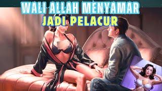 AGAK LAIN  BUKAN PELACUR BIASA TERNYATA DIA WALI ALLAH YANG DI JANJIKAN SURGA [upl. by Janis125]