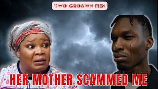 Her Mother Scammed Me  Episode 22 controversial relationships viral [upl. by Womack]