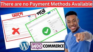 There Are No Payment Methods Available। Woocommerce Payment Mathods Not Working [upl. by Rivy]