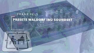 WALDORF M SOUNDSET IM2  NO TALKING  FRANK PELS [upl. by Janeta]