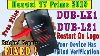 Huawei DUBLX1 Y7 Prime 2019 Hang On Logo  Your Device Has Failed Verification  Bricked Repair [upl. by Enerak982]