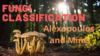 Fungi Classification by Alexopoulos and Mims  Mycology  Algae and Fungi  Bsc 1st Year  कवक [upl. by Dnomrej501]