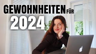 24 Gewohnheiten die 2024 dein Leben verändern [upl. by Batish]