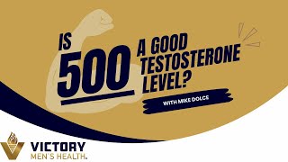 Is 500 a good testosterone level [upl. by Rebah]