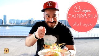 Crêpe Caipiroska alla fragola  Ricetta speciale [upl. by Yasu]