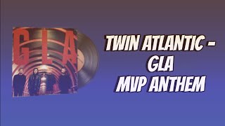 TWIN ATLANTIC  GLA CS2 MVP ANTHEM MUSIC KIT [upl. by Leanor300]