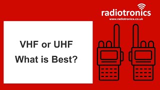 VHF or UHF What is Best  Radiotronics [upl. by Hoppe]