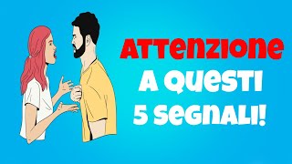 5 Segnali Di Una Relazione Tossica [upl. by Appleton478]