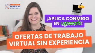 Tutorial Cómo conseguir trabajos virtuales sin experiencia en Upwork ✅ [upl. by Sharla977]