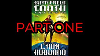 battlefield earth part 01 audiobook L Ron Hubbard scifi [upl. by Nedyarb]