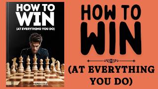 How To Win At Everything You Do Audiobook [upl. by Wileen]