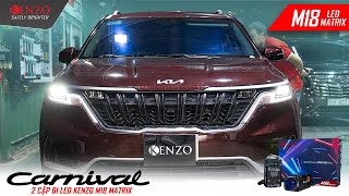 Giải pháp độ đèn cho KIA CARNIVAL 2022  4 Bi Led Kenzo M18 Matrix 18quot  Nhỏ Gọn  Siêu việt [upl. by Gallard916]