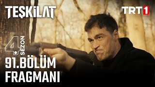 Teşkilat 91 Bölüm Fragmanı [upl. by Horbal248]