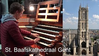 Toccata  CM Widor  St Baafs Kathedraal Gent  Gert van Hoef [upl. by Marigold507]