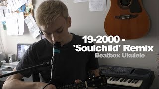 192000 Soulchild Remix  Beatbox Ukulele Cover [upl. by Tristis717]