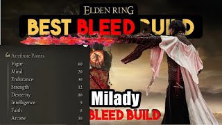 Elden Ring DLC  BLEED Milady Build OP Bleed Build to Destroy All DLC Bosses [upl. by Glynn]