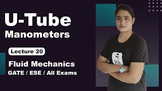 U tube Manometer in Hindi  U tube manometer fluid mechanics  Fluid Mechanics GATE Lectures [upl. by Ettenad760]