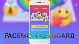 FACEMOJI KEYBOARD  How to Install and Run FACEMOJI KEYBOARD [upl. by Nnaillek]