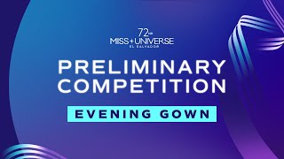 72nd MISS UNIVERSE  FULL EVENING GOWN SEGMENT Miss Universe [upl. by Aprile]