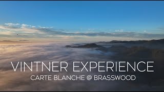 Carte Blanche  Vintners Experience at Brasswood [upl. by Koressa]