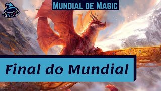 FINAL MUNDIAL DE MAGIC Temur Dragons x Izzet Dragons [upl. by Ycrep]