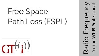 6  Free Space Path Loss [upl. by Cirnek]