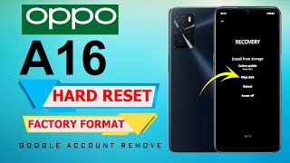 How To OPPO A16 Hard Reset amp Pattern Unlock  Just FRP Bypass  OPPO A16 Factory Reset Without PC [upl. by Afesoj503]