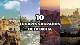 Los 10 Lugares Sagrados de la Biblia  Lugares de la Biblia en la Vida Real [upl. by Harat]