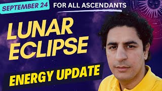 🌙 Full Moon Day  September 18  Partial Lunar Eclipse  Energy update for all the Ascendants [upl. by Orrocos]