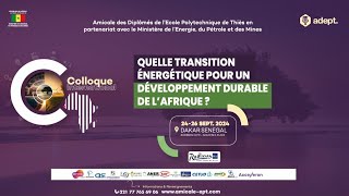 COLLOQUE INTERNATIONAL ADEPT  Colloque sur la transition énergétique  ADEPT 2024 JOUR 2 [upl. by Ysset]