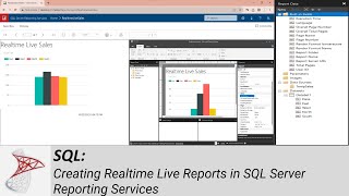 SQL Creating Realtime Live Reports in SQL Server Reporting Services [upl. by Frida]