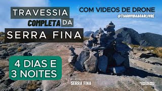 Serra Fina Travessia Completa [upl. by Arvin]