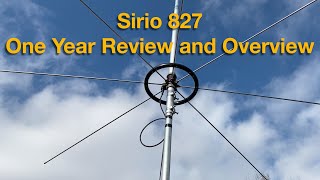 Sirio 827 One Year Review and Overview  CB Base Antenna [upl. by Ahseirej]