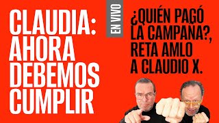 EnVivo ¬ LosPeriodistas ¬ Claudia Ahora debemos cumplir ¬ AMLO reta a Claudio X [upl. by Erbas]