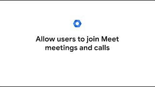 Allow users to join meet meetings and calls [upl. by Zindman839]