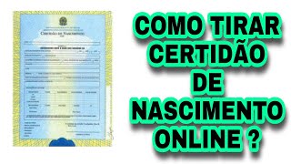 Como tirar certidão de nascimento online [upl. by Ruelle854]