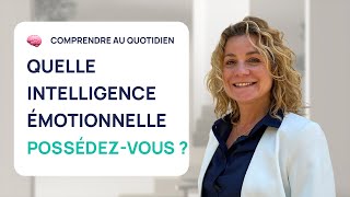 3 SIGNES DE LINTELLIGENCE ÉMOTIONNELLE  LESQUELS POSSÉDEZVOUS [upl. by Hebner]