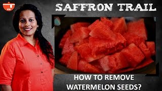 Saffron Trail Kitchen How to Remove Watermelon Seeds [upl. by Nyllaf]